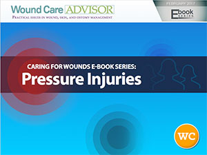 Caring for Wounds eBook Series: Pressure Injuries